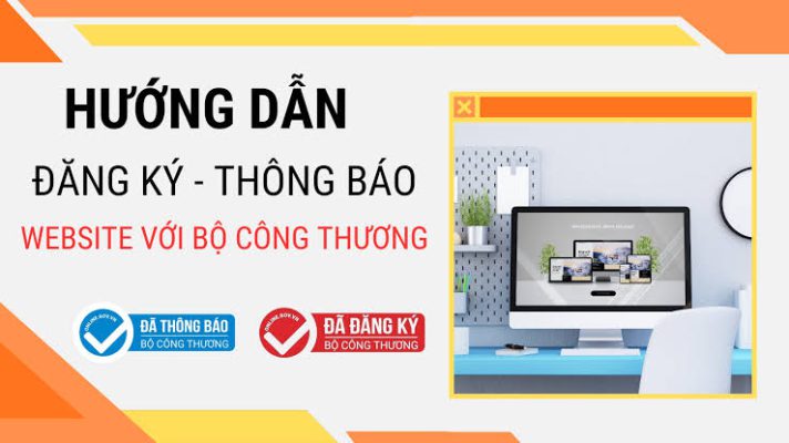 Tìm hiểu điều kiện đăng ký Wwbsite Bộ Công Thương giúp dễ đăng ký